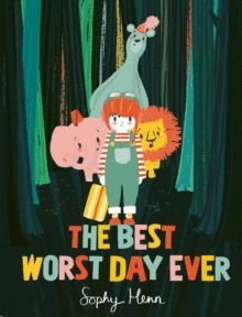 THE BEST WORST DAY EVER