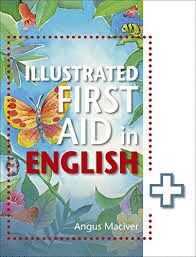 ILLUSTRATED FIRST AID IN ENGLISH