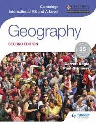 CAMBRIDGE INTERNATIONAL AS AND A LEVEL GEOGRAPHY SECOND EDITION
