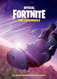 OFFICIAL FORTNITE. THE CHRONICLE ANNUAL