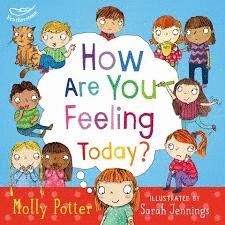 HOW ARE YOU FEELING TODAY?
