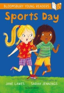 SPORTS DAY: A BLOOMSBURY YOUNG READER :