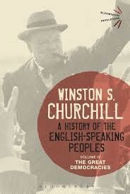 A HISTORY OF THE ENGLISH-SPEAKING PEOPLES VOLUME IV : THE GREAT DEMOCRACIES