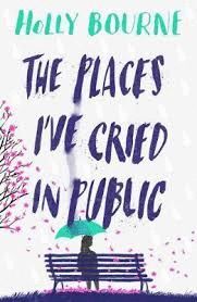 PLACES I´VE CRIED IN PUBLIC