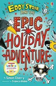 EDDY STONE AND THE EPIC HOLIDAY ADVENTURE