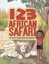 123 AFRICAN SAFARI: A KIDS YOGA COUNTING BOOK