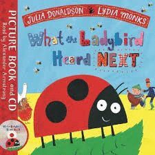WHAT THE LADYBIRD HEARD NEXT : BOOK AND CD PACK
