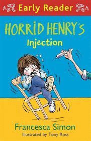 HORRID HENRY`S INJECTION