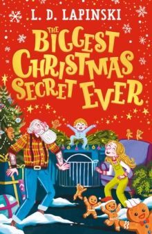 THE BIGGEST CHRISTMAS SECRET EVER