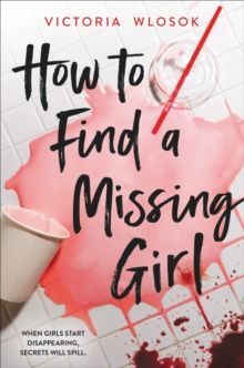 HOW TO FIND A MISSING GIRL