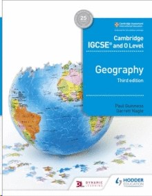 CAMBRIDGE IGCSE AND O LEVEL GEOGRAPHY 3RD EDITION