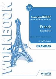 CAMBRIDGE IGCSE FRENCH GRAMMAR WORKBOOK SECOND EDITION