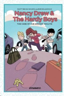 NANCY DREW AND THE HARDY BOYS: THE MYSTERY OF THE MISSING ADULTS