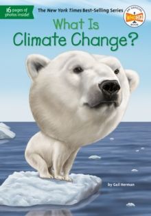 WHAT IS CLIMATE CHANGE?