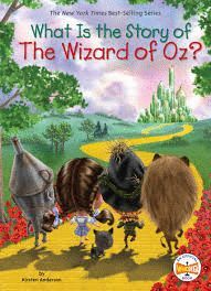 WHAT IS STORY OF WIZARD OF OZ