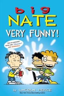 BIG NATE: VERY FUNNY! : TWO BOOKS IN ONE
