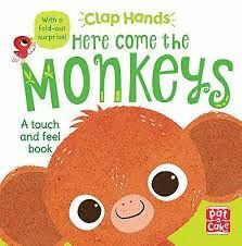 CLAP HANDS HERE COME THE MONKEYS