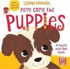 CLAP HANDS HERE COME THE PUPPIES