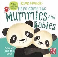 HERE COME THE MUMMIES - A TOUCH-AND-FEEL BOARD BOOK