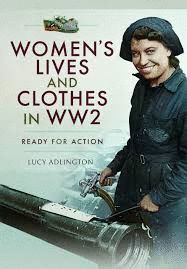 WOMEN`S LIVES AND CLOTHES IN SECOND WORLD WAR