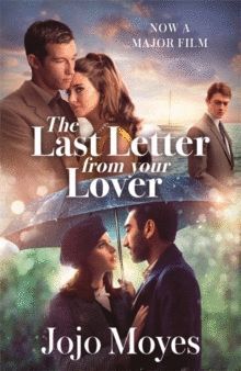 THE LAST LETTER FROM YOUR LOVER (FILM TIE IN)