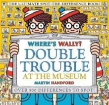 WHERE'S WALLY? DOUBLE TROUBLE AT THE MUSEUM