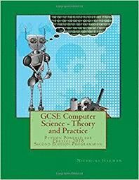 GCSE COMPUTER SCIENCE THEORY AND PRACTICE 2ND ED