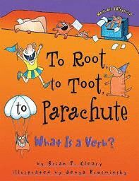 TO ROOT, TO TOOT, TO PARACHUTE : WHAT IS A VERB?