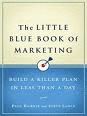 THE LITTLE BLUE BOOK OF MARKETING