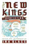 NEW KINGS OF NONFICTION