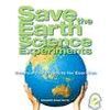 SAVE THE EARTH SCIENCE EXPERIMENTS