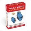 SILLY WORDS FLASHCARDS
