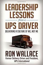 LEADERSHIP LESSONS FROM A UPS DRIVER