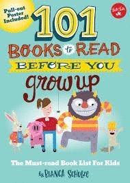 101 BOOKS TO READ BEFORE YOU GROW UP