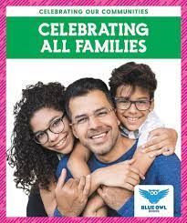 CELEBRATING ALL FAMILIES