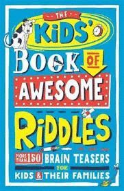 KIDS BOOK OF AWESOME RIDDLES