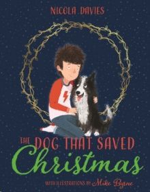 DOG THAT SAVED CHRISTMAS