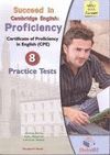 GLOBAL SUCCEED IN CAMBRIDGE CPE SELF-STUDY 8 PRACTICE TESTS