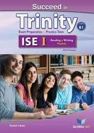 GLOBAL SUCCEED IN TRINITY ISE I READING & WRITING SELF-STUDY