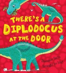 THERE`S A DIPLODOCUS AT THE DOOR