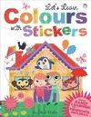 LET'S LEARN COLOURS WITH STICKERS