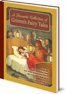 FAVOURITE COLLECTION OF GRIMMS FAIRY TALES