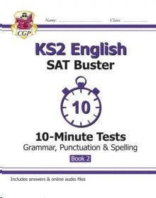 NEW KS2 ENGLISH SAT BUSTER 10-MINUTE TESTS: GRAMMAR, PUNCTUATION & SPELLING BK 2, 2016 SATS & BEYOND