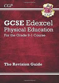 NEW GCSE PHYSICAL EDUCATION EDEXCEL REVISION GUIDE - FOR THE GRADE 9-1 COURSE