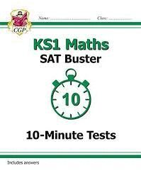 NEW KS1 MATHS SAT BUSTER: 10-MINUTE TESTS (FOR TESTS IN 2018 AND BEYOND)