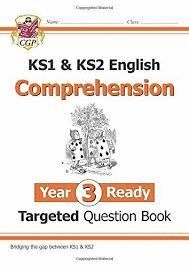 NEW KS1 & KS2 ENGLISH TARGETED QUESTION BOOK: COMPREHENSION - YEAR 3 READY