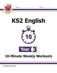 NEW KS2 ENGLISH 10-MINUTE WEEKLY WORKOUTS - YEAR 3