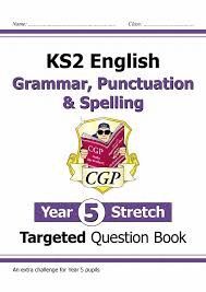 NEW KS2 ENGLISH TARGETED QUESTION BOOK: CHALLENGING GRAMMAR, PUNCTUATION & SPELLING - YEAR 3 STRETCH