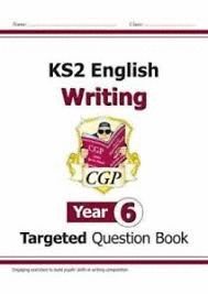 NEW KS2 ENGLISH WRITING TARGETED QUESTION BOOK - YEAR 6