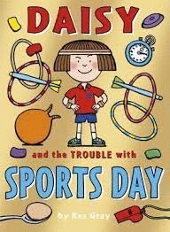 DAISY AND THE TROUBLE WITH SPORTS DAYS